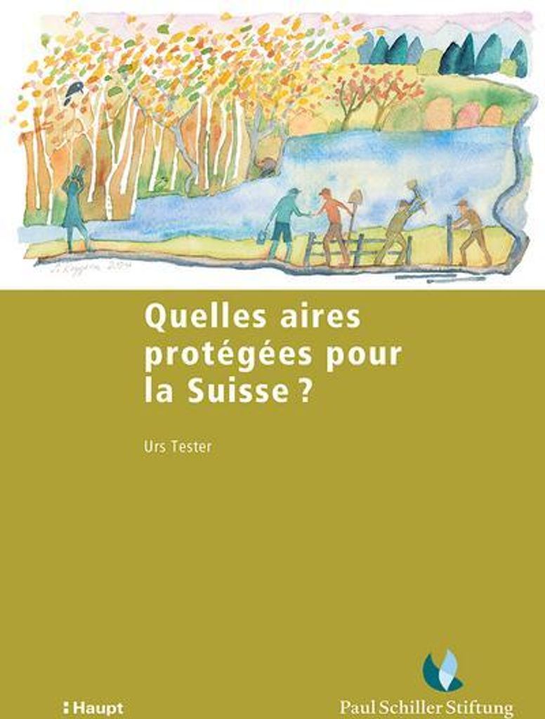 Quelles aires protégées pour la Suisse ?
