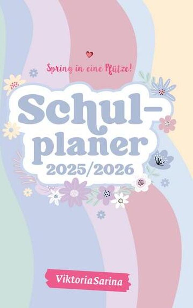 Spring in eine Pfütze! Schulplaner 2025/2026