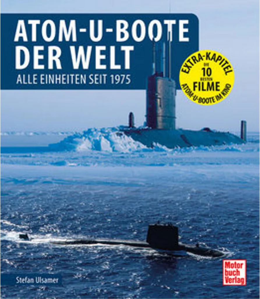 Encyclopédie Atom-U-Boote der Welt : Guide des Sous-marins Nucléaires
