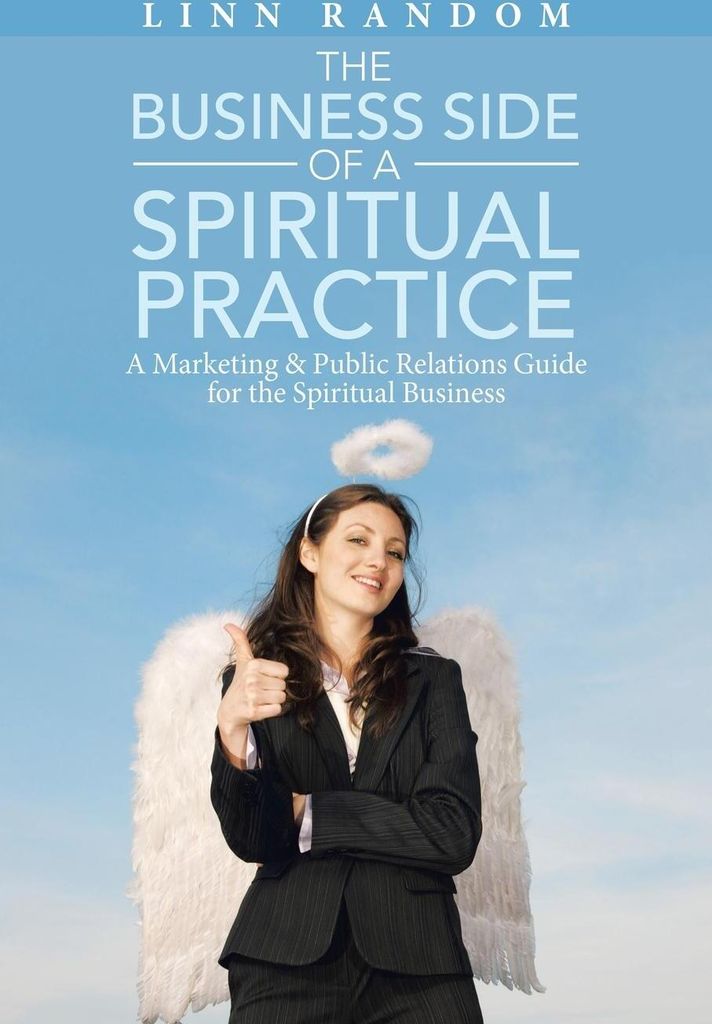 The Business Side of a Spiritual Practice