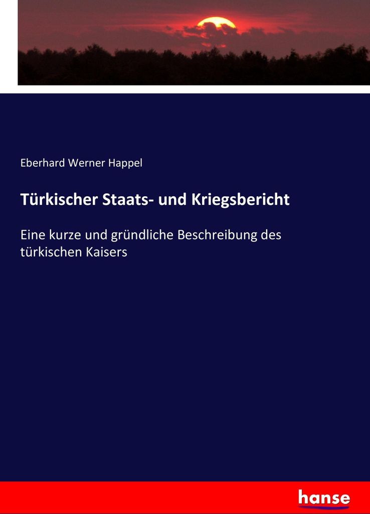 Türkischer Staats- und Kriegsbericht