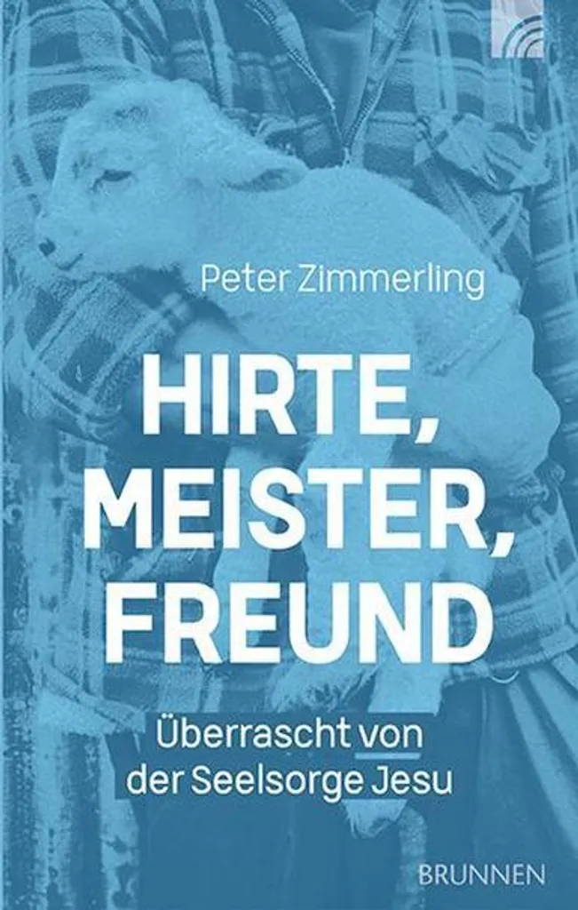 Livre Hirte, Meister, Freund : la cure d'âme selon Jésus