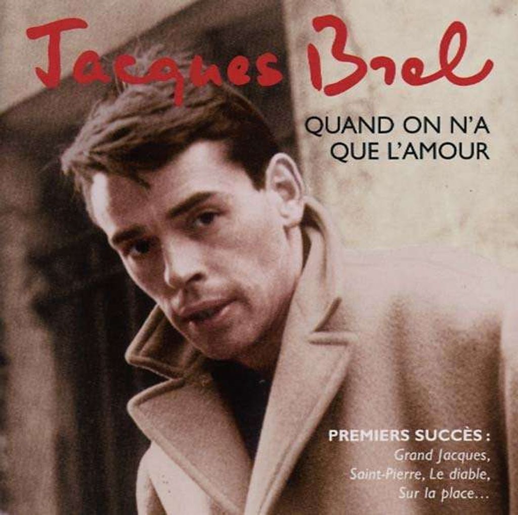 Brel Jacques - Quand on N a Que l Amour (Best