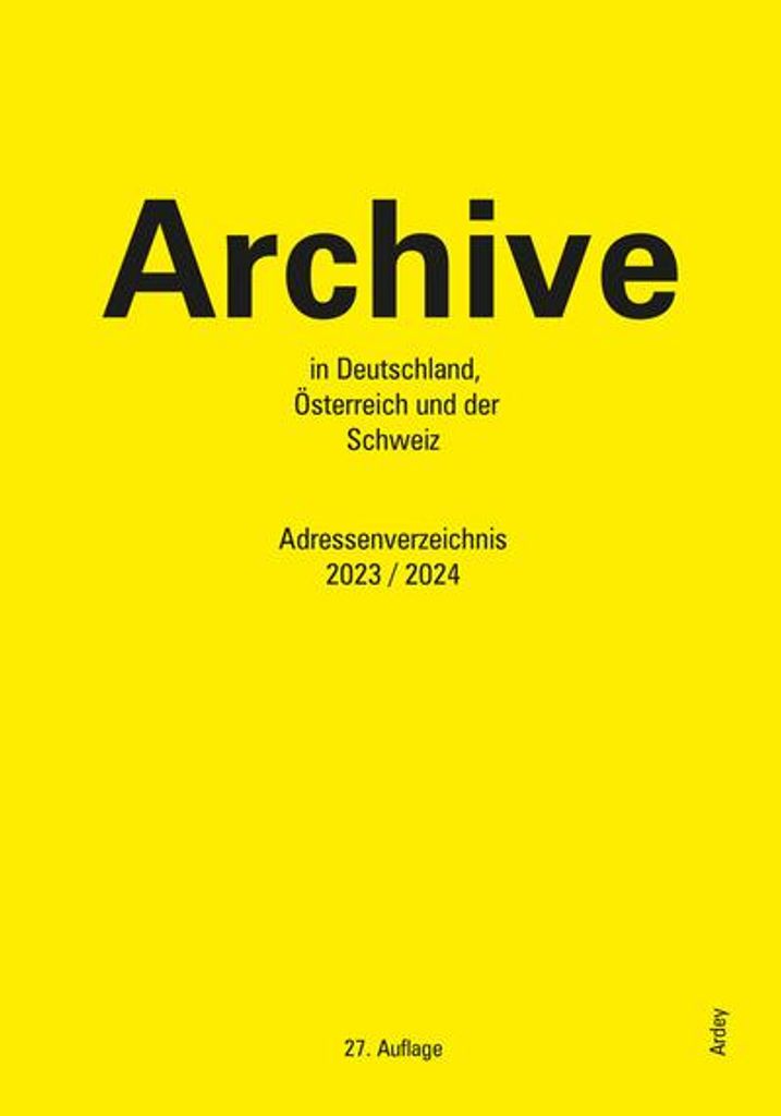 Archive in Deutschland, Österreich und der Schweiz
