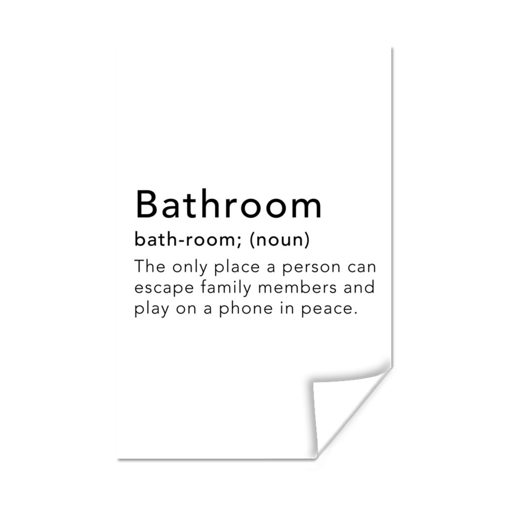 MuchoWow Poster Sprichwörter - Zitate - Der einzige Ort, an dem der Mensch in Ruhe telefonieren kann - das Badezimmer 80x120 cm - Papierdruck