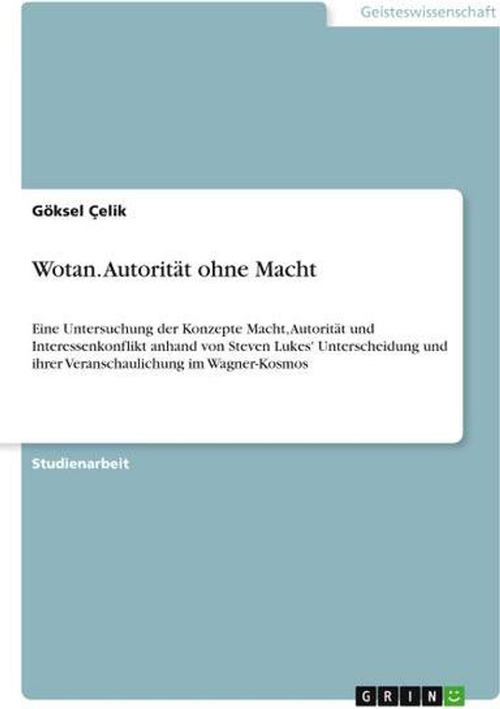 Wotan. Autorität ohne Macht
