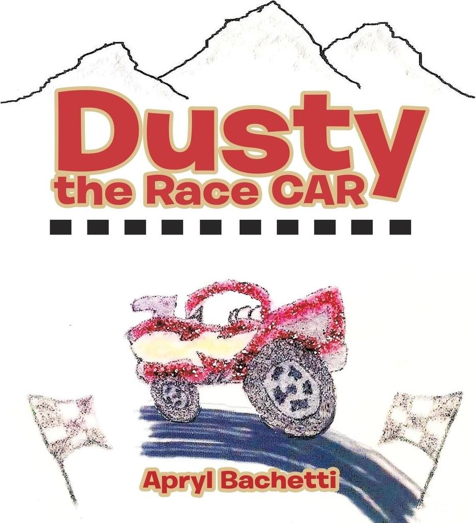 Dusty the Race CAR.by Bachetti, Apryl New .
