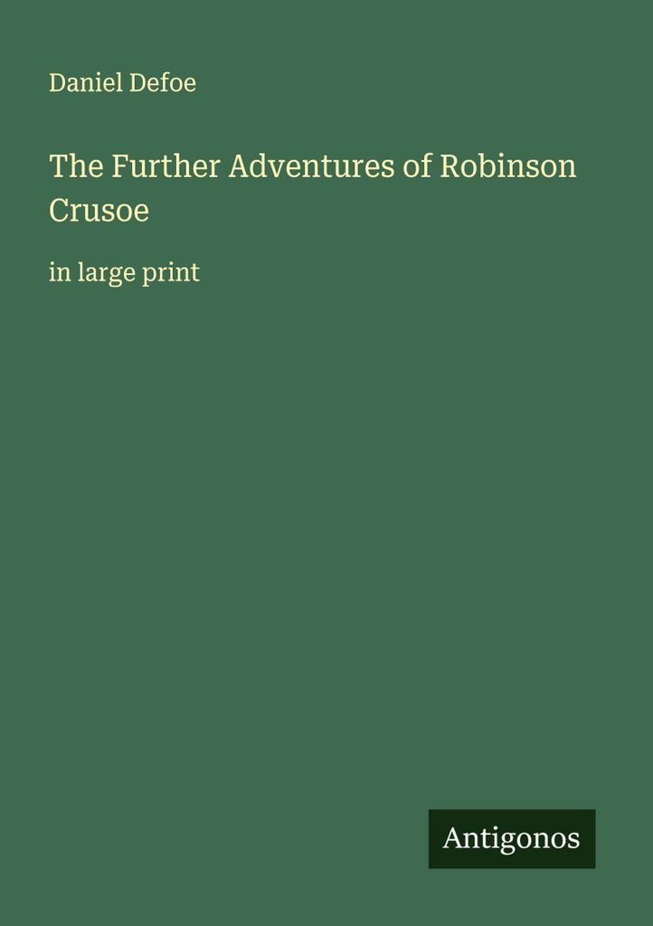 The Further Adventures of Robinson Crusoe