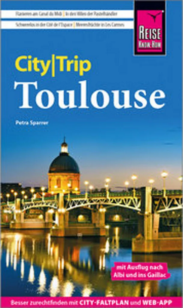 CityTrip Toulouse Reise Know-How : Guide actualisé avec plan détaillé