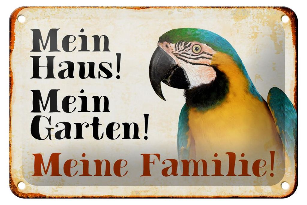 Blechschild Tiere 18x12cm Papagei mein Haus Garten Familie
