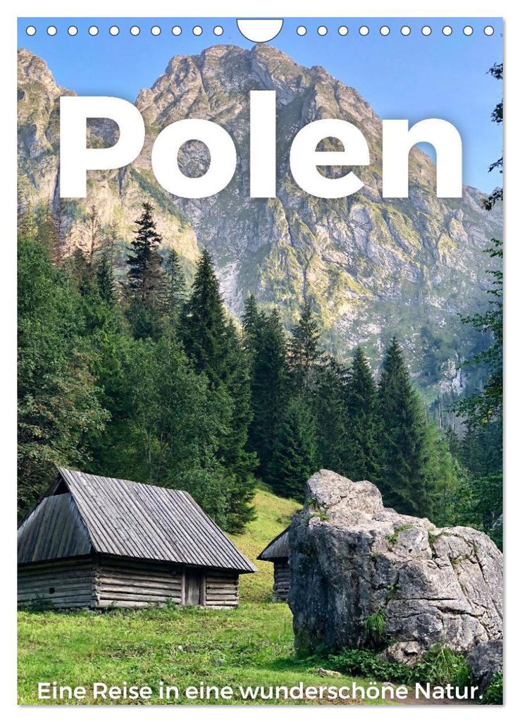 Polen - Eine Reise in eine wunderschöne Natur. (Wandkalender 2027 DIN A4 hoch), CALVENDO Monatskalender