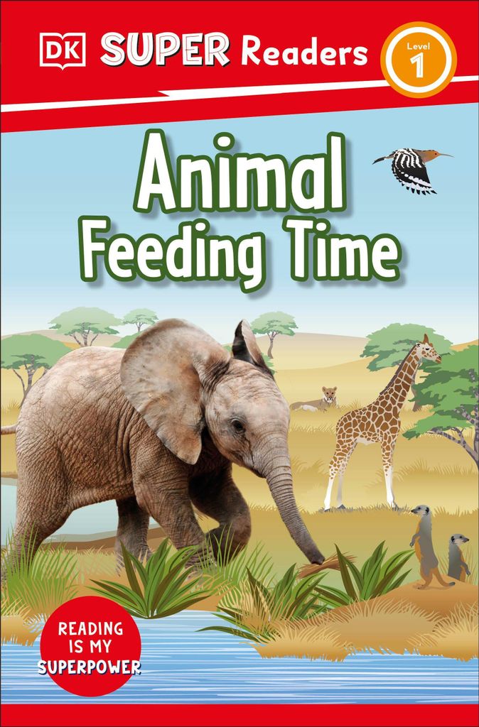 DK Super Readers Level 1 Tierische Fütterungszeit