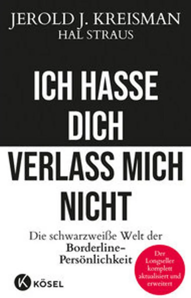 Gérer la peur de l'abandon : Ich hasse dich - verlass mich nicht livre