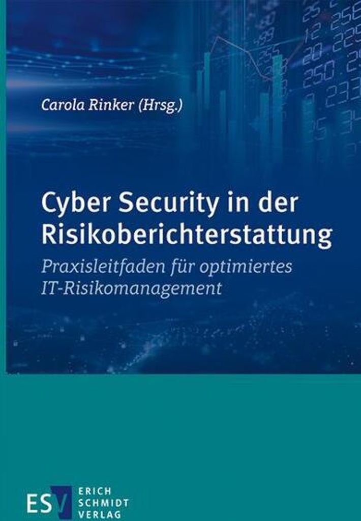 Cyber Security in der Risikoberichterstattung