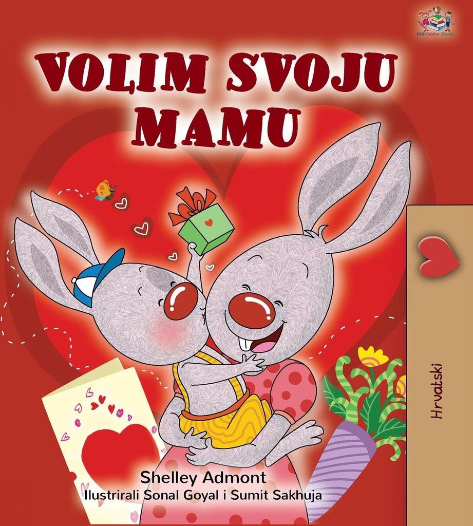 I Love My Mom (Croatian Children's Book)