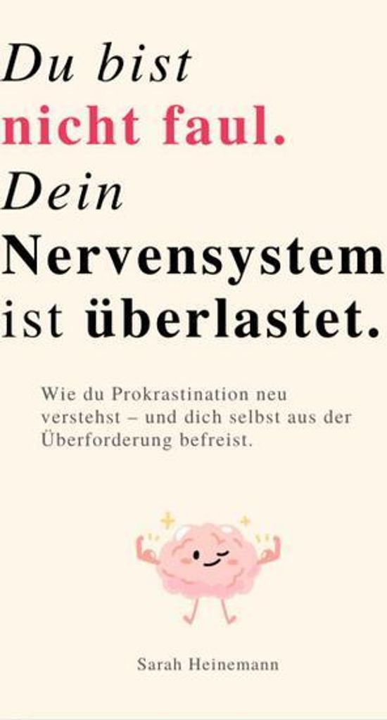 Du Bist Nicht Faul, Dein Nervensystem Ist Überlastet Produktbild 