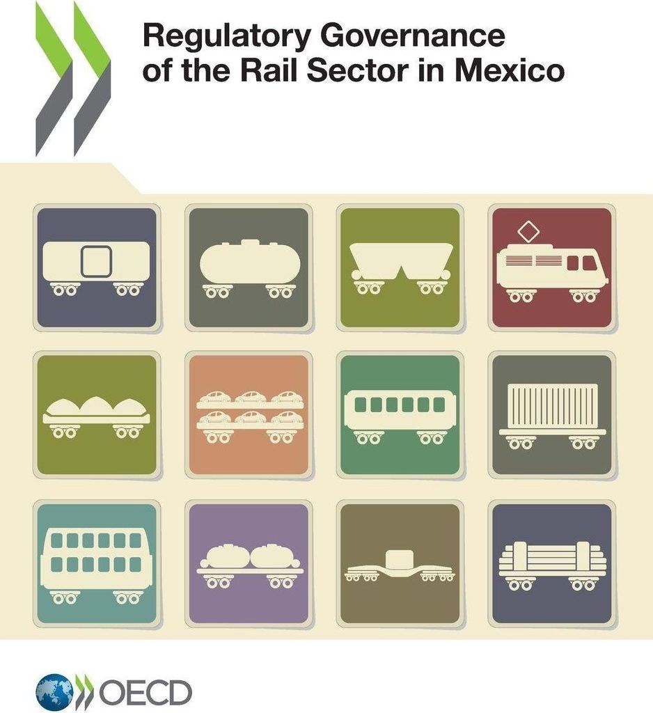 Regulatory Governance of the Rail Sector in Mexico