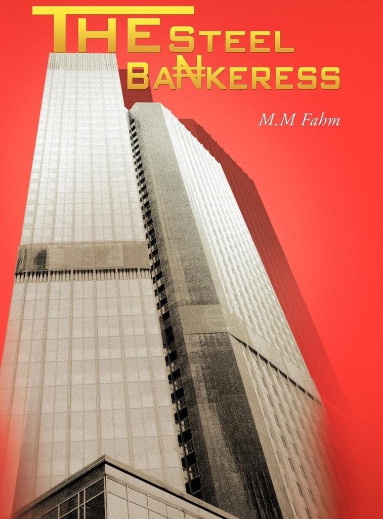 The Steel Bankeress