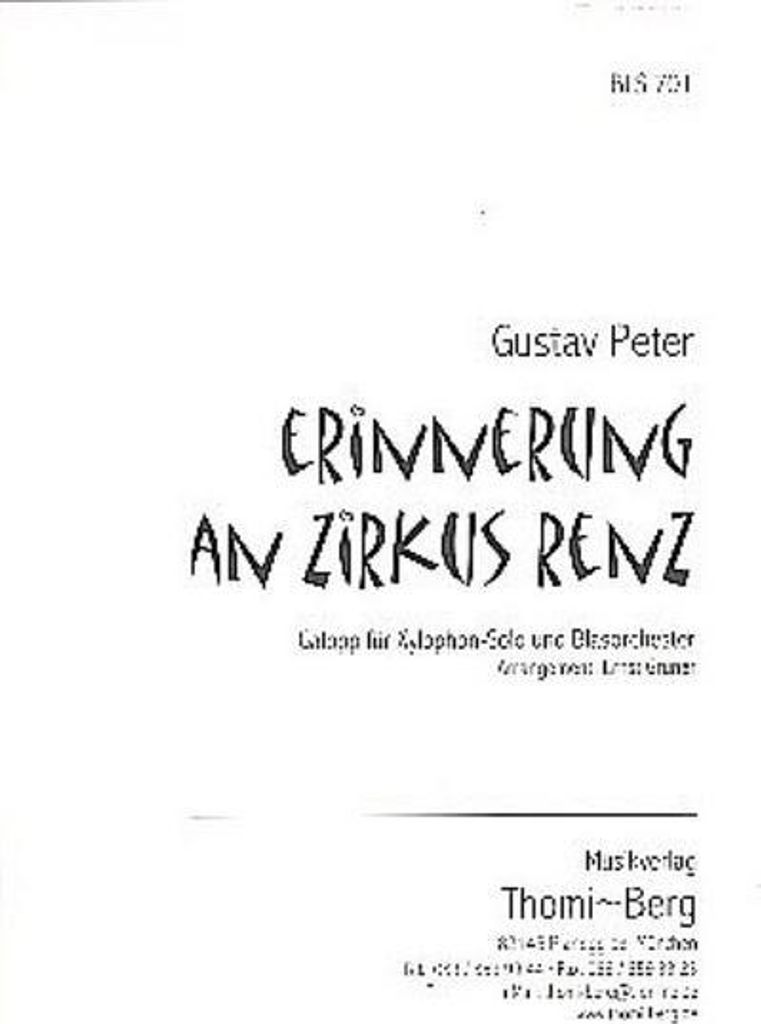 Erinnerung an Zirkus Renzfür Xylophon und Blasorchester