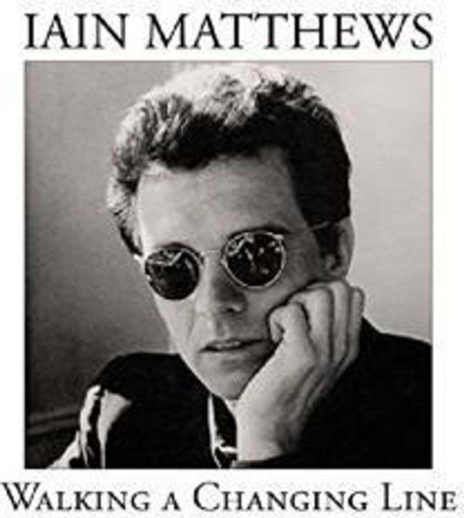 Matthews,Iain-Walking The Changing Line (Bonus Edi