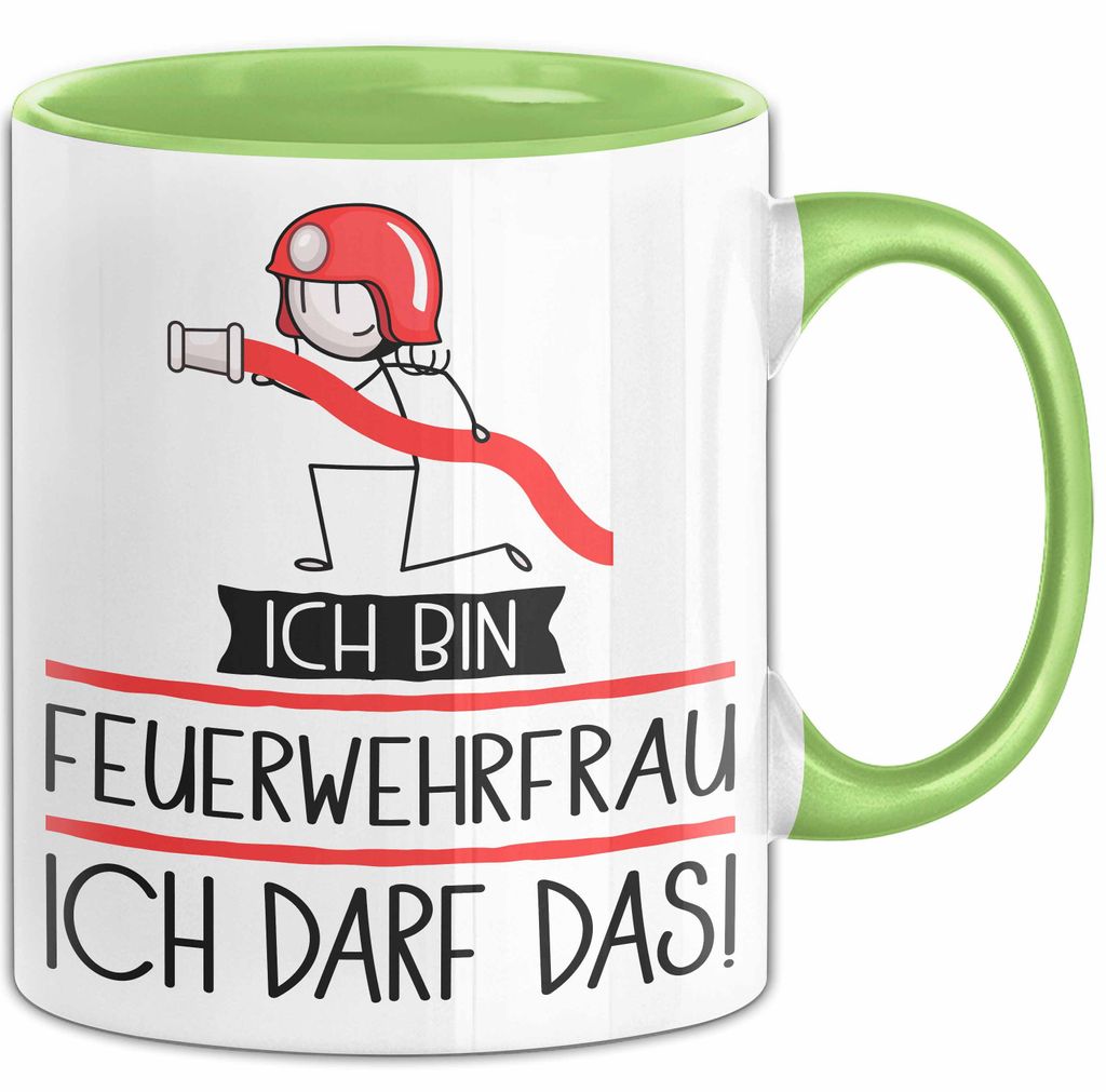 Geschenk für Feuerwehrfrau Tasse Lustige Geschenkidee Geburtstag Ich Bin Feuerwehrfrau Ich Darf Das (Grün)