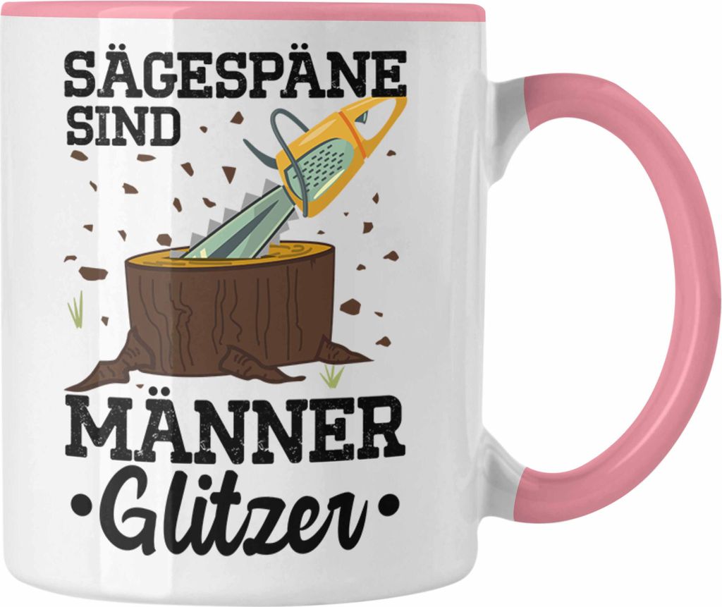 Trendation - Förster Geschenk Tasse Holzfäller Geschenkidee Männer Forstwirt Baumfäller Spruch für Waldarbeiter Männer-Glitzer (Rosa)