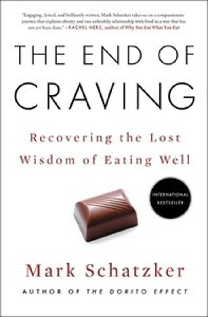 The End of Craving Essai Scientifique sur les Neurosciences du Goût