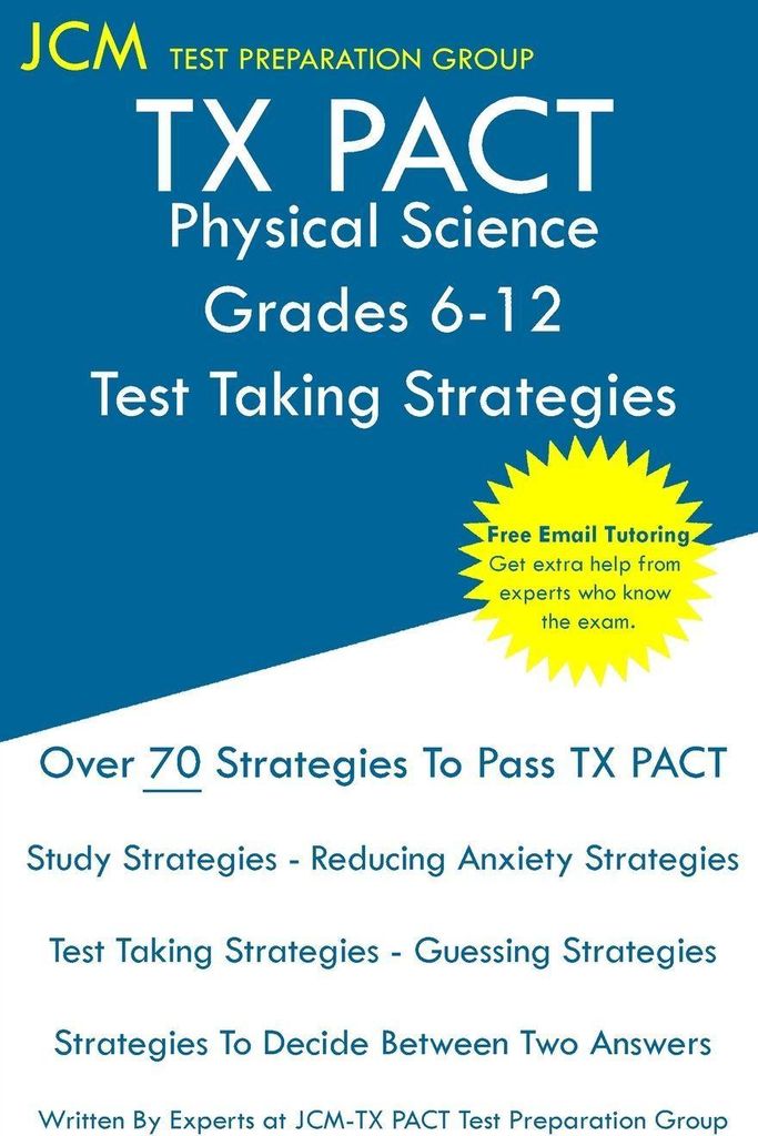 TX PACT Physikalische Wissenschaften Klassen 6-12 - Strategien zur Testdurchführung