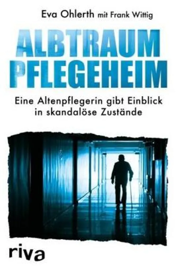 Guide Albtraum Pflegeheim : Comprendre les risques des maisons de soins - 2