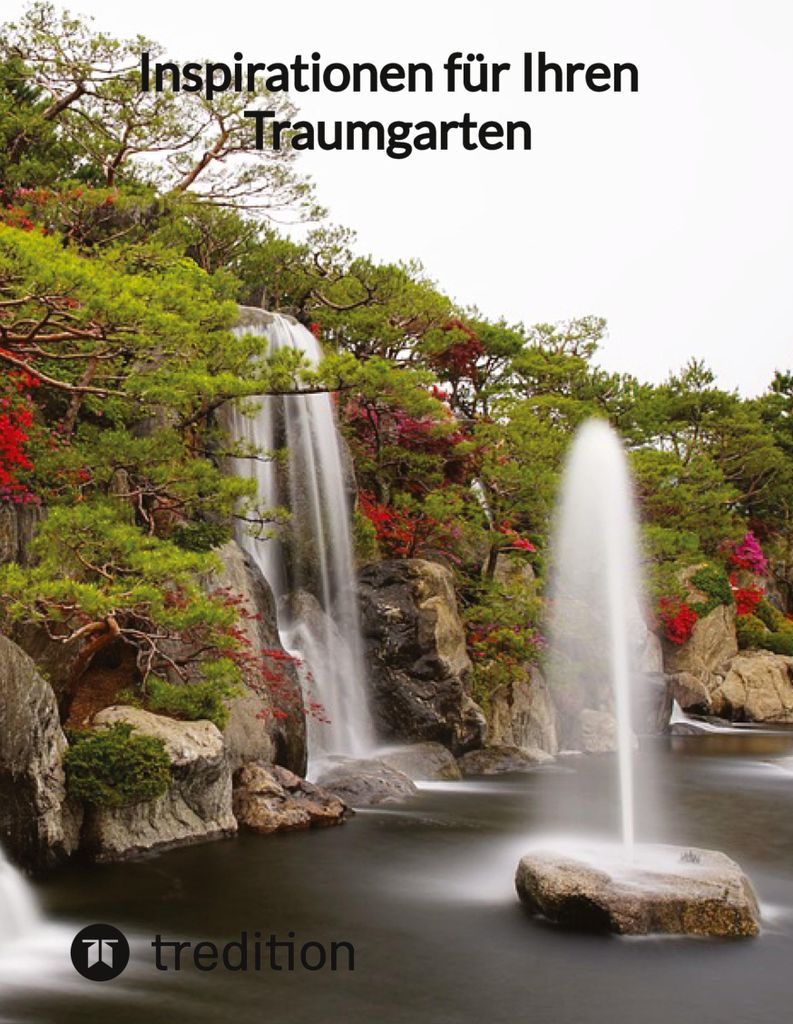 Inspirationen für Ihren Traumgarten