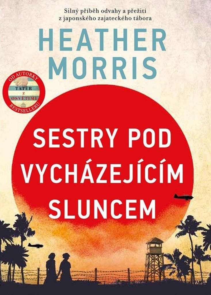 Sestry pod vycházejícím sluncem | Heather Morris