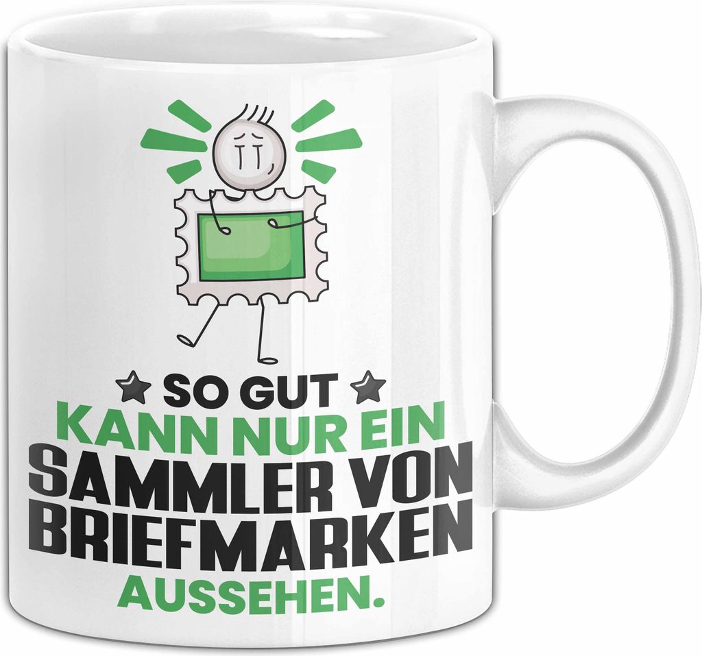SammlervonBriefmarken Geschenk Tasse So Gut Kann Nur Ein SammlervonBriefmarken Aussehen Geschenkidee Kaffee-Becher (Weiß)