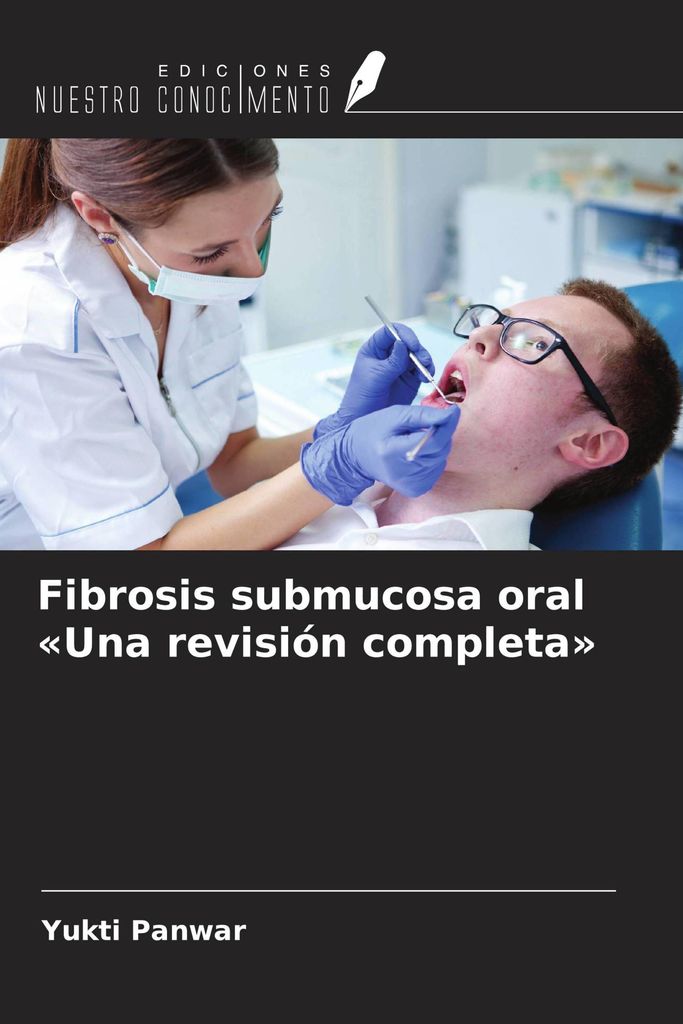 Fibrosis submucosa oral 'Una revisión completa'