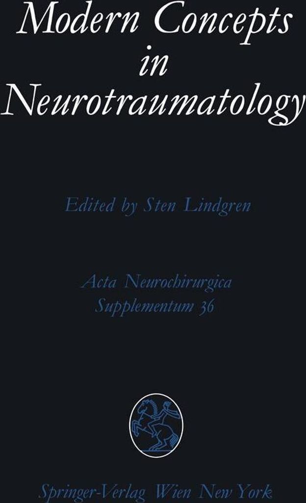 Modern Concepts in Neurotraumatology