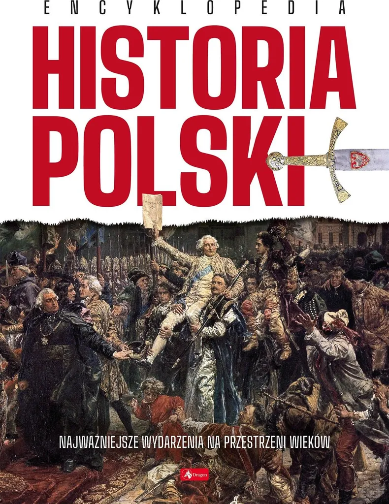 Encyclopédie Historia Polski : maîtrisez enfin l'histoire de Pologne