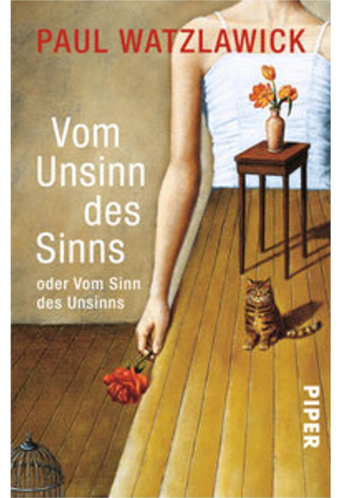 Vom Unsinn des Sinns oder vom Sinn des Unsinns