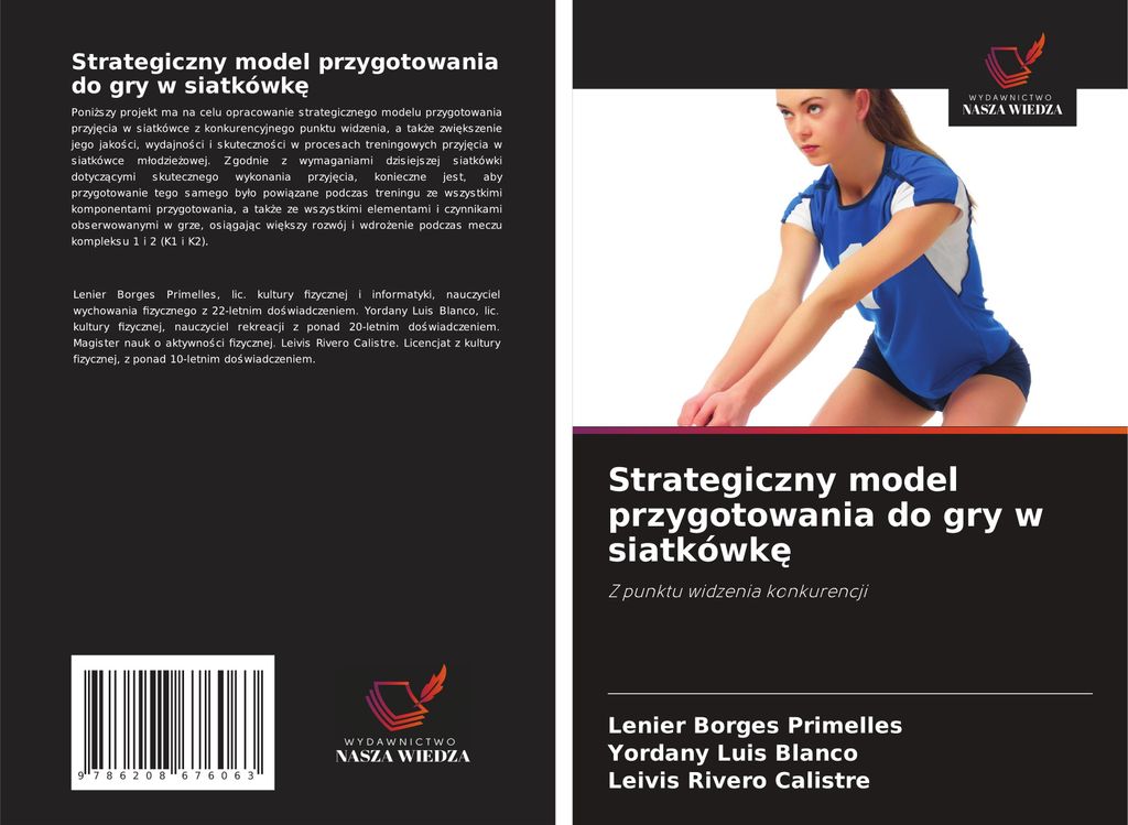 Strategiczny model przygotowania do gry w siatkówk¿