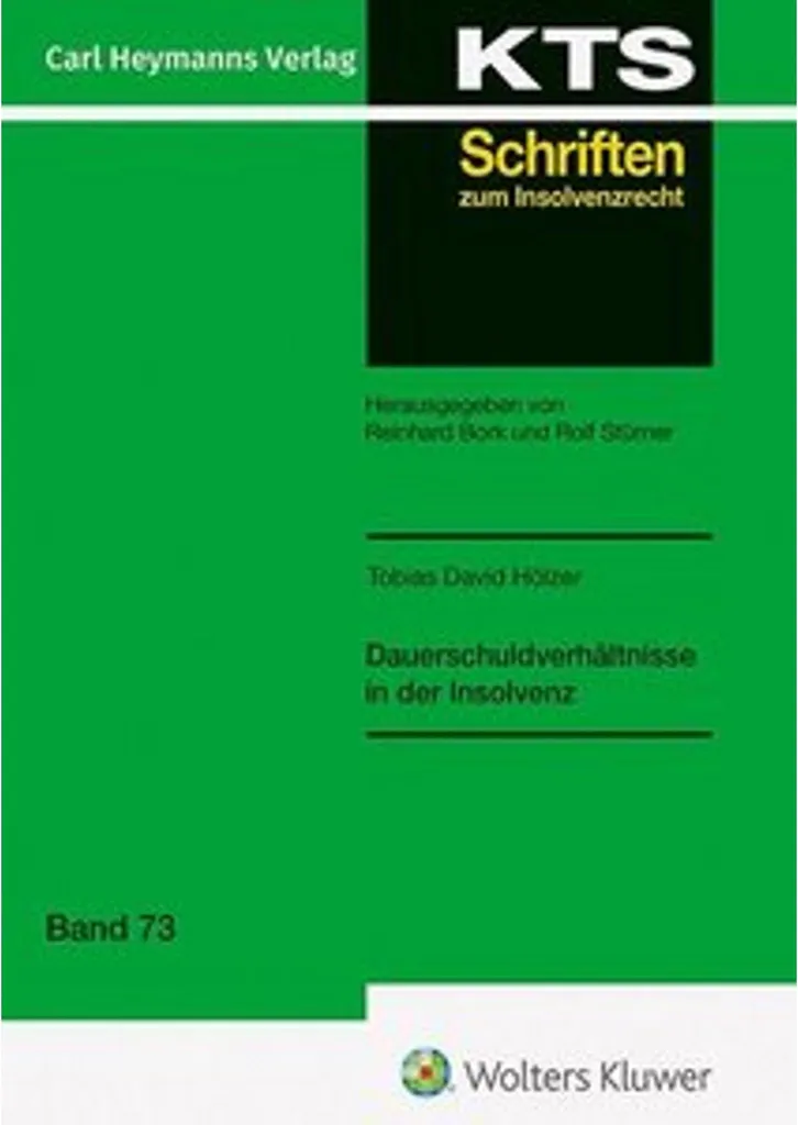 Dauerschuldverhältnisse in der Insolvenz - Maîtriser le Risque KTS 73