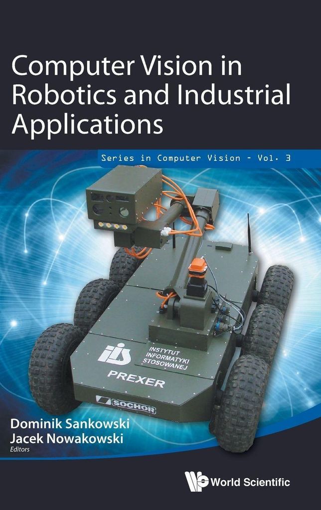Computer Vision In Robotics And Industrial Applications