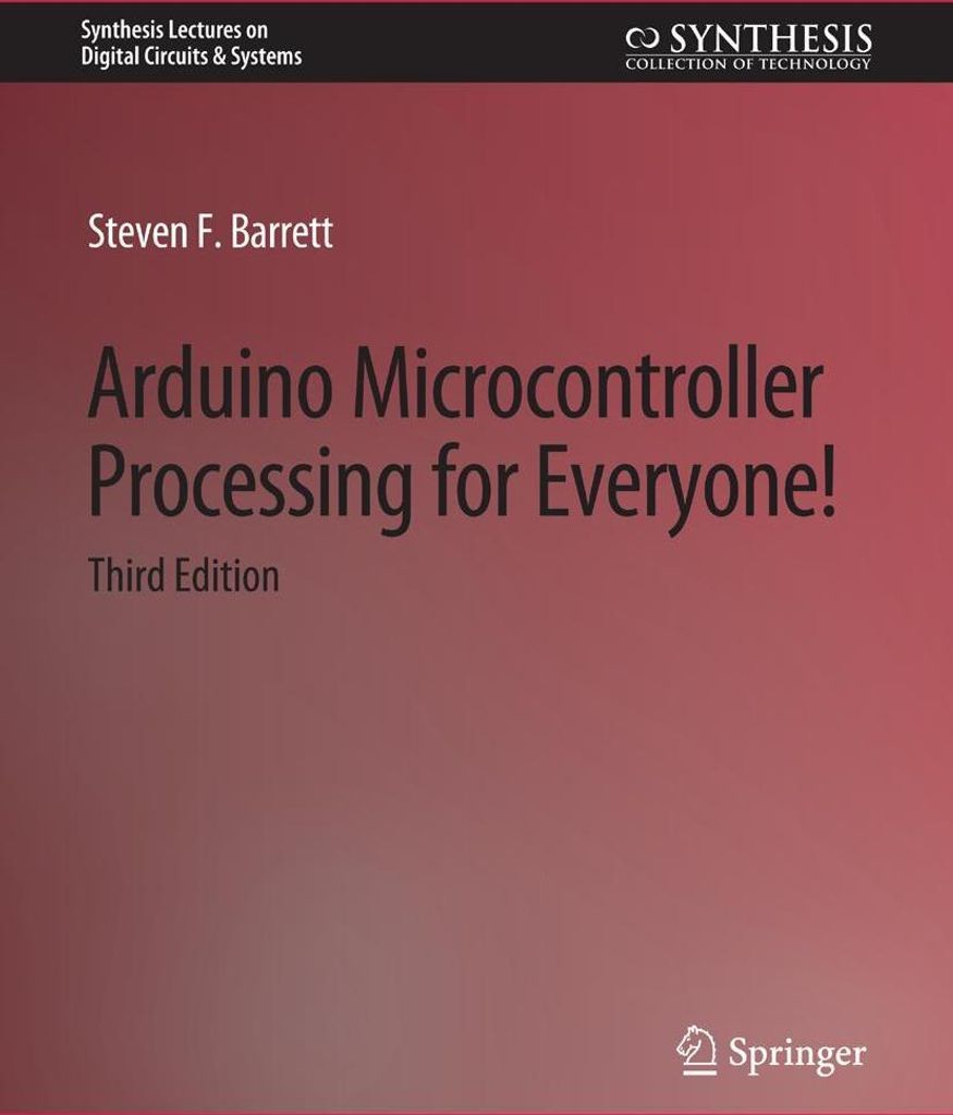 Arduino Microcontroller Processing for Everyone! Third Edition