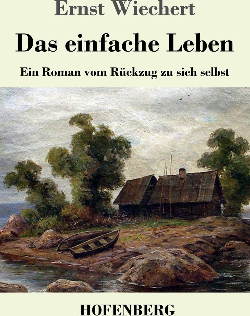 Das einfache Leben