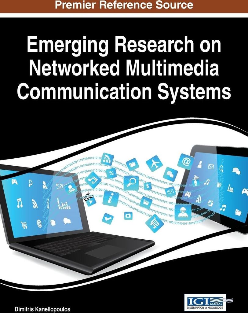 Emerging Research on Networked Multimedia Communication Systems