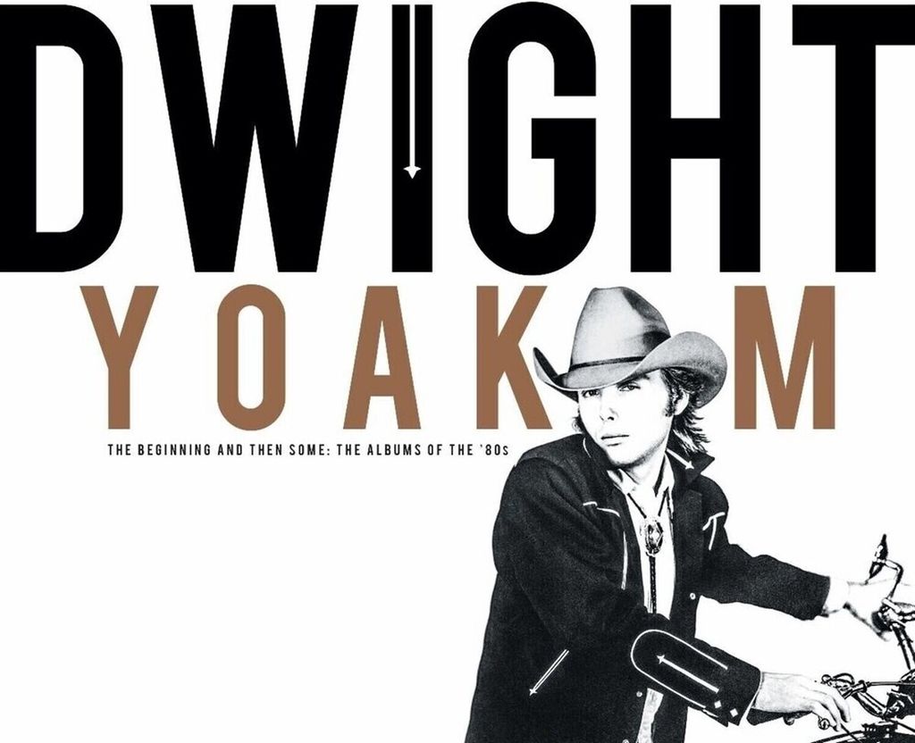 Dwight Yoakam - The Beginning And Then Some: The Albums Of The ‘80S (Rsd 2024) (4 CD)