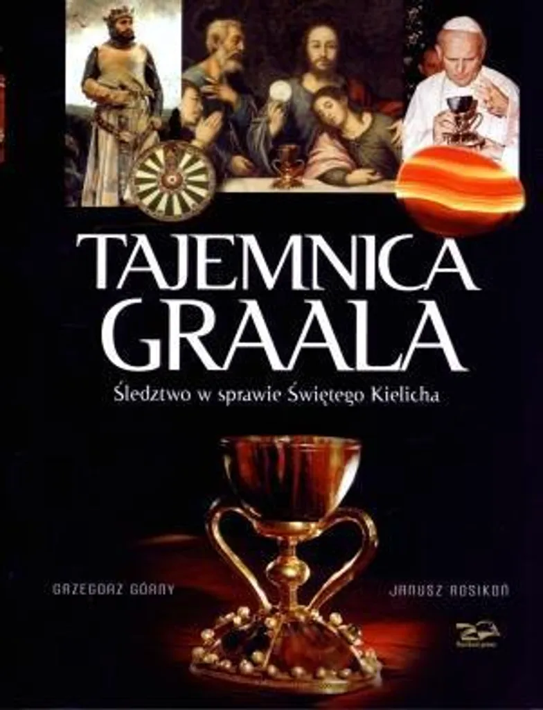 Tajemnica Graala : Comprendre enfin les Mystères du Saint Graal Facilement