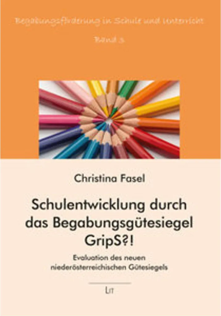 Schulentwicklung et Begabungsgütesiegel GripS guide pour écoles