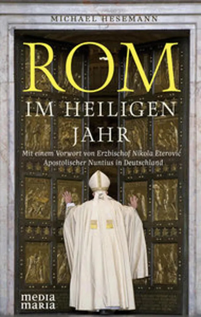 Livre Rom im Heiligen Jahr : Guide historique du Jubilé de Rome