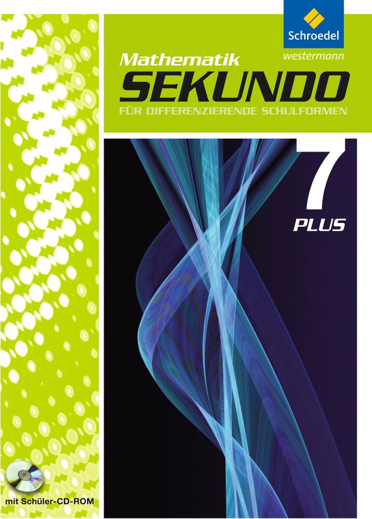 Sekundo 7. Schulbuch. Mathematik Plus mit CD-ROM. Differenzierende Schulformen