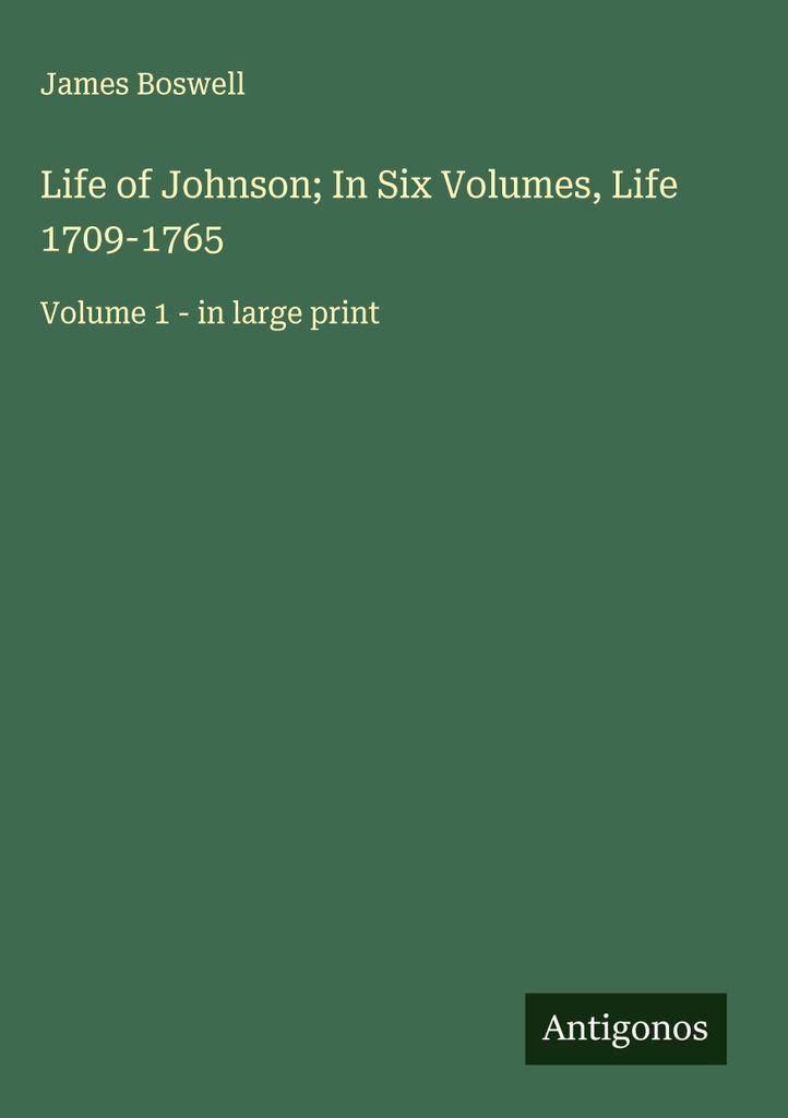 Leben von Johnson in sechs Bänden, Leben 1709-1765