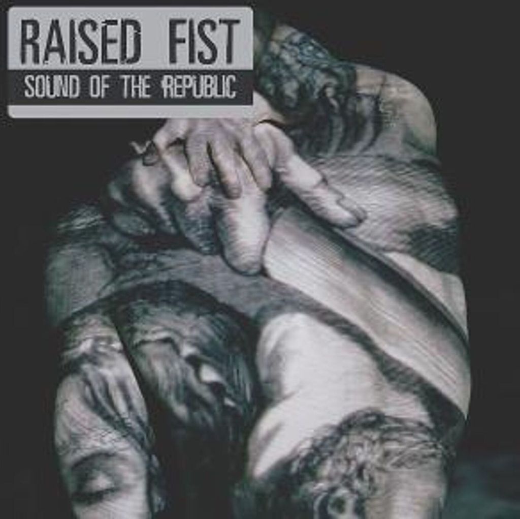 Raised Fist-Sound Of The Republic