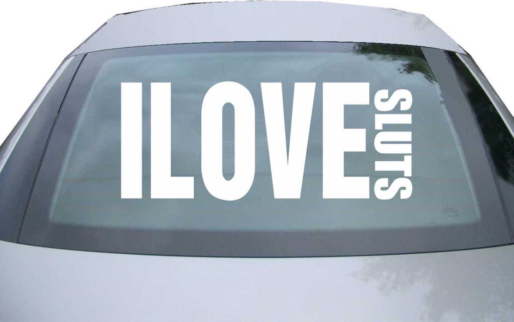 Indigos UG - Aufkleber Heckscheibe & Motorklappe DE2556 - weiß - 600x245 mm - I love Sluts - Auto Scheiben Fenster Heckklappe Tuning Racing JDM - ...